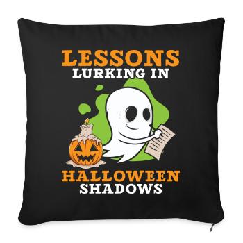 Lektionen, die in den Schatten von Halloween lauer - Sofakissenbezug 45 x 45 cm - Schwarz - Vorne