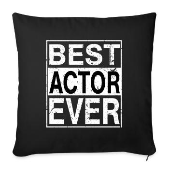 Best Actor Ever Actor Gift - Sofa pillowcase 17,3'' x 17,3'' (45 x 45 cm) - black - Front