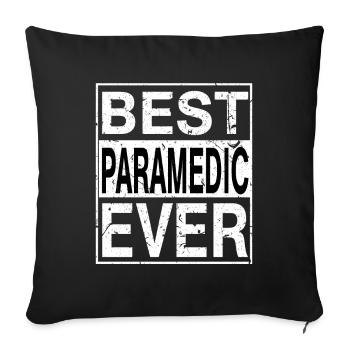 Best Paramedic Ever Paramedic Gift - Sofa pillowcase 17,3'' x 17,3'' (45 x 45 cm) - black - Front
