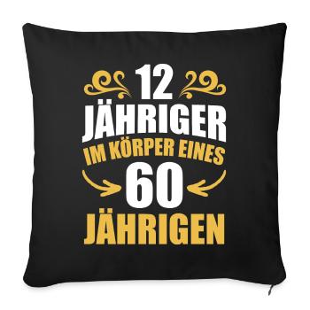 Birthday gift 60 years birthday boy - Sofa pillowcase 17,3'' x 17,3'' (45 x 45 cm) - black - Front