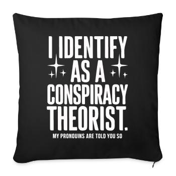 Théoricien du complot Théorie du complot - Housse de coussin décorative 45 x 45 cm - noir - Devant