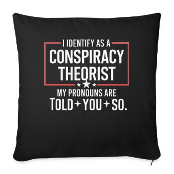 Théoricien du complot Théorie du complot - Housse de coussin décorative 45 x 45 cm - noir - Devant