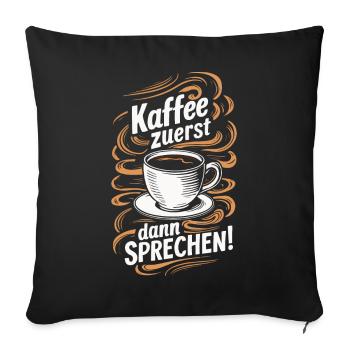 Coffee Coffee Coffee Drinkers Coffee Lovers - Sofa pillowcase 17,3'' x 17,3'' (45 x 45 cm) - black - Front
