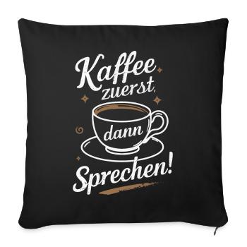 Coffee Coffee Coffee Drinkers Coffee Lovers - Sofa pillowcase 17,3'' x 17,3'' (45 x 45 cm) - black - Front