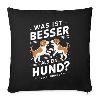 Dog Dogs Pet Funny Sayings - Sofa pillowcase 17,3'' x 17,3'' (45 x 45 cm) - black - Front
