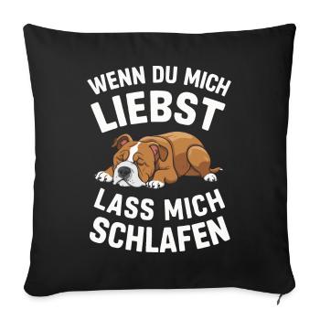 Dog Dogs Pet Funny Sayings - Sofa pillowcase 17,3'' x 17,3'' (45 x 45 cm) - black - Front