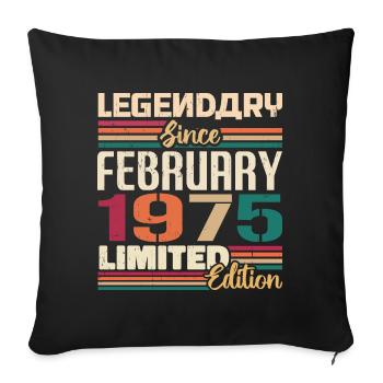 February 1975 Birthday Present February 1975 - Sofa pillowcase 17,3'' x 17,3'' (45 x 45 cm) - black - Front