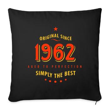 Original depuis 1962 anniversaire tout simplement la meilleure star - Housse de coussin décorative 45 x 45 cm - noir - Devant