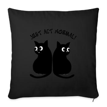 JUST ACT NORMAL - BLACK CATS - Sofa pillowcase 17,3'' x 17,3'' (45 x 45 cm) - black - Front