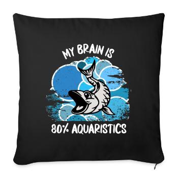 Aquarium Aquarist Fish Ornamental Fish Aquaristics - Sofa pillowcase 17,3'' x 17,3'' (45 x 45 cm) - black - Front