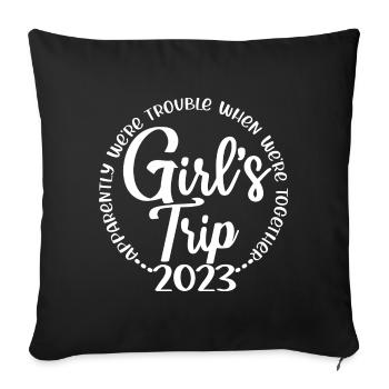 Voyage des filles 2023 Funny Girls Trip Week-end Vacances - Housse de coussin décorative 45 x 45 cm - noir - Devant