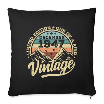 Original December 1947 - 78th Birthday Gift - Sofa pillowcase 17,3'' x 17,3'' (45 x 45 cm) - black - Front