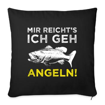 Angeln Fischen Angler Fischer lustiger Spruch - Sofakissenbezug 45 x 45 cm - Schwarz - Vorne