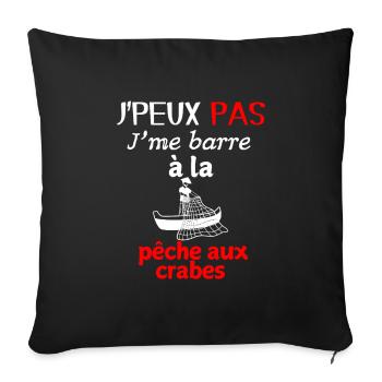 Humour Marin – J'me barre à la pêche aux crabes - Housse de coussin décorative 45 x 45 cm - noir - Devant