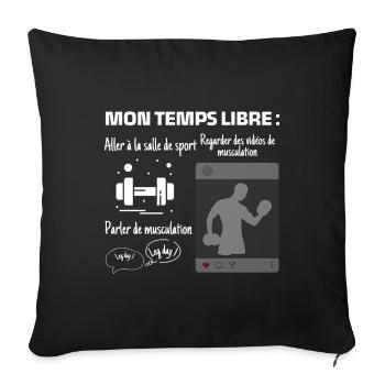 Mon temps libre : 100% muscu - Housse de coussin décorative 45 x 45 cm - noir - Devant