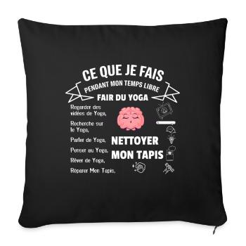 What I do in my free time: Yoga - Sofa pillowcase 17,3'' x 17,3'' (45 x 45 cm) - black - Front