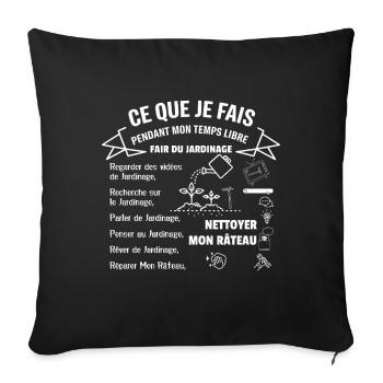 What I do in my free time: Gardening - Sofa pillowcase 17,3'' x 17,3'' (45 x 45 cm) - black - Front