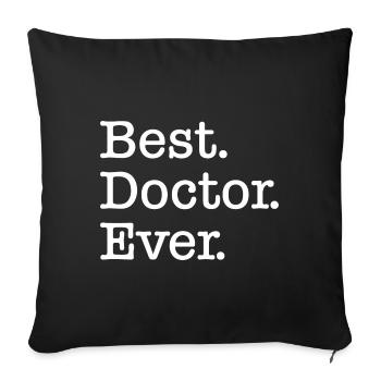 Best Doctor ever gift - Sofa pillowcase 17,3'' x 17,3'' (45 x 45 cm) - black - Front