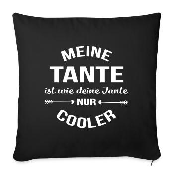 Meine Tante ist wie deine Tante nur cooler - Sofakissenbezug 45 x 45 cm - Schwarz - Vorne