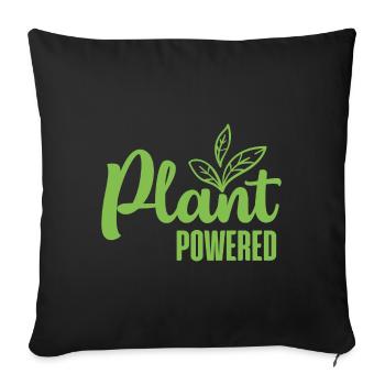 Plant Powered Vegan Geschenk - Sofakissenbezug 45 x 45 cm - Schwarz - Vorne