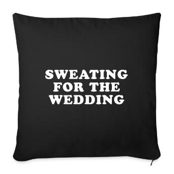 Sweating for the wedding wedding gift - Sofa pillowcase 17,3'' x 17,3'' (45 x 45 cm) - black - Front