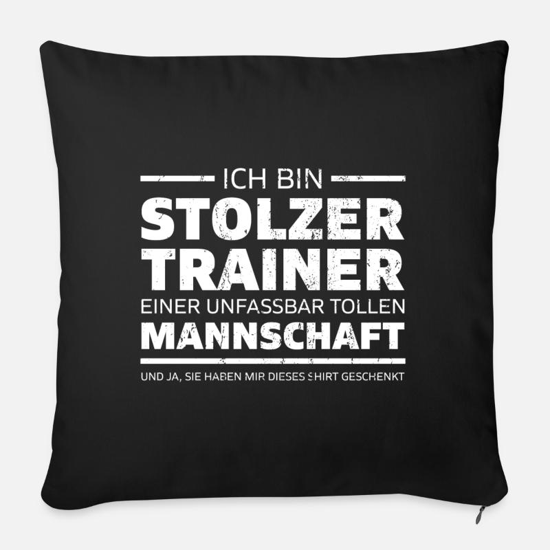 Ich bin stolzer Trainer Coach Geschenk - Sofakissenbezug 45 x 45 cm - Schwarz