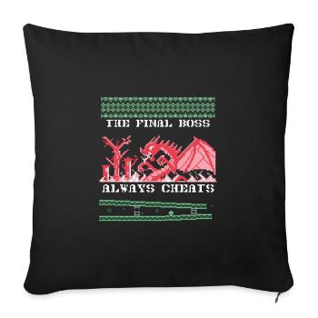 the latest boss of video games still cheats - Sofa pillowcase 17,3'' x 17,3'' (45 x 45 cm) - black - Front