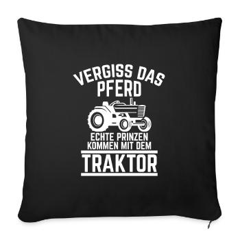 Vergiss Das Pferd Traktor Bauer Landwirt Geschenk - Sofakissenbezug 45 x 45 cm - Schwarz - Vorne