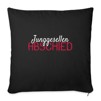 Junggesellen Abschied - Sofakissenbezug 45 x 45 cm - Schwarz - Vorne