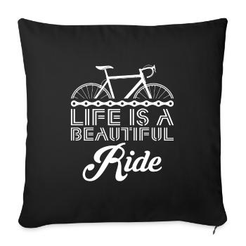Life is a Beautiful Ride bike gift - Sofa pillowcase 17,3'' x 17,3'' (45 x 45 cm) - black - Front