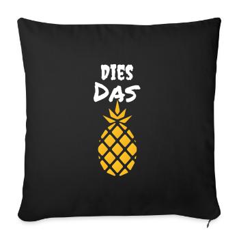 Dies das ananas - Sofakissenbezug 45 x 45 cm - Schwarz - Vorne