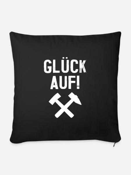 Glück auf schlägel und Eisen Ruhrpott Bergbau Gesc - Sofakissenbezug 45 x 45 cm - Schwarz