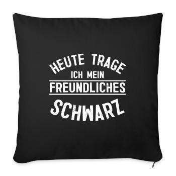Heute Trage ich mein Freundliches Schwarz Punker P - Sofakissenbezug 45 x 45 cm - Schwarz - Vorne