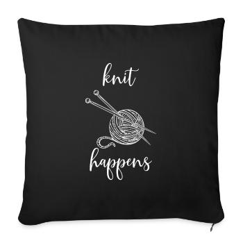 Knit Happens Shit Knit Crochet Gift - Housse de coussin décorative 45 x 45 cm - noir - Devant