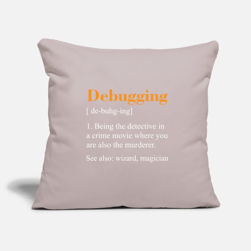 Debugging see also wizard magician gift nerd Sofa pillowcase 17,3'' x 17,3'' (45 x 45 cm)