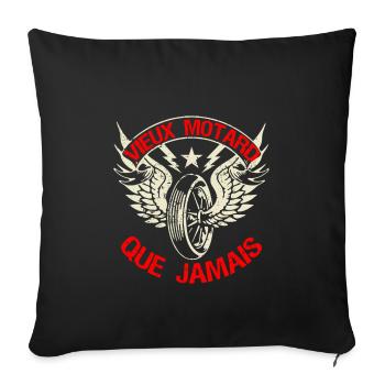 Vieux motard que jamais. Jeu de mots motard humour - Housse de coussin décorative 45 x 45 cm - noir - Devant