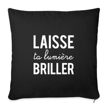 Laisse ta lumière briller - Housse de coussin décorative 45 x 45 cm - noir - Devant