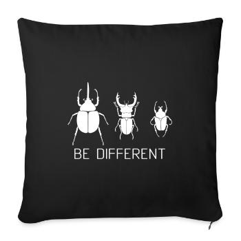 Be Different Insect Biology Entomologist Gift - Sofa pillowcase 17,3'' x 17,3'' (45 x 45 cm) - black - Front
