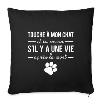 Touche à mon chat et tu verra humour animaux - Housse de coussin décorative 45 x 45 cm - noir - Devant