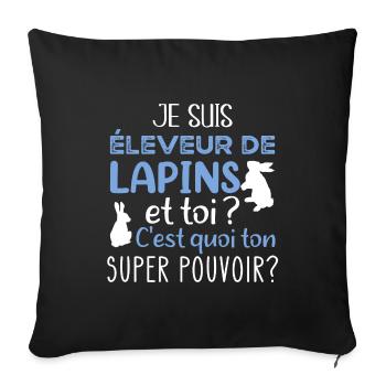 Cuniculteur éleveur de lapins, humour métier homme - Housse de coussin décorative 45 x 45 cm - noir - Devant