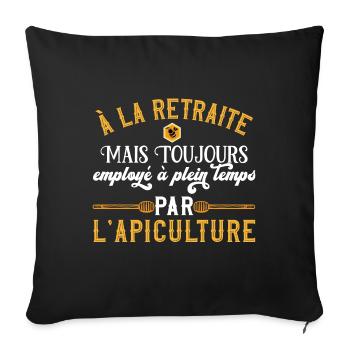 Humour retraite apiculteur cadeau apiculture - Housse de coussin décorative 45 x 45 cm - noir - Devant