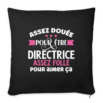 Directrice idée cadeau métier humour responsable - Housse de coussin décorative 45 x 45 cm - noir - Devant