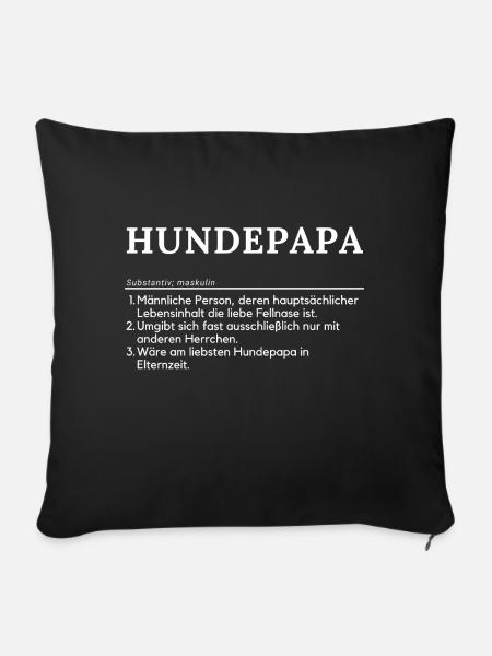 Hundepapa Definition Hund Welpe Papa Herrchen Tier - Sofakissenbezug 45 x 45 cm - Schwarz