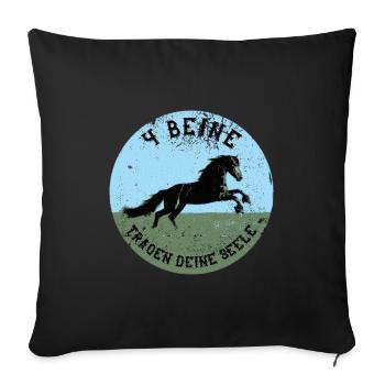 Pferd - 4 BEINE TRAGEN DEINE SEELE - Sofakissenbezug 45 x 45 cm - Schwarz - Vorne