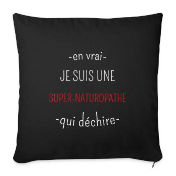 Super Naturopathe Qui Déchire - Housse de coussin décorative 45 x 45 cm - noir - Devant