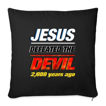 Jesus Defeated the Devil - Sofa pillowcase 17,3'' x 17,3'' (45 x 45 cm) - black - Front