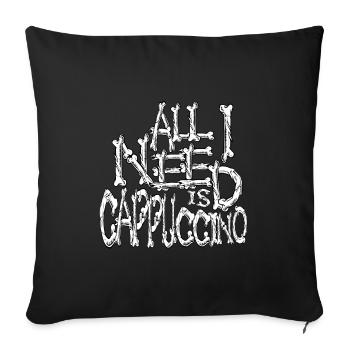 All i need is cappuccino bones horror typography - Housse de coussin décorative 45 x 45 cm - noir - Devant