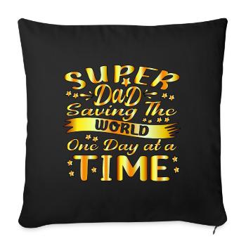 Super papa sauve le monde on day at a time doré - Housse de coussin décorative 45 x 45 cm - noir - Devant