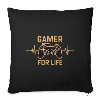 Gamer for life - Sofa pillowcase 17,3'' x 17,3'' (45 x 45 cm) - black - Front
