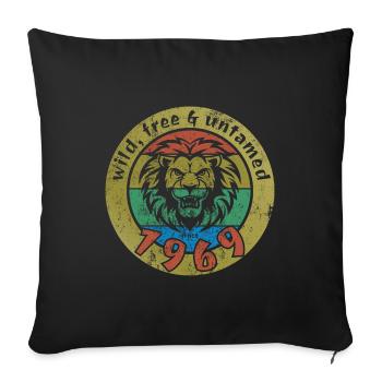 Wild, free & untamed since 1969 - Sofa pillowcase 17,3'' x 17,3'' (45 x 45 cm) - black - Front